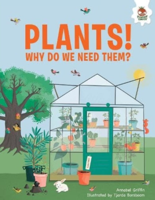 Plants : Why Do We Need Them-9781916598904