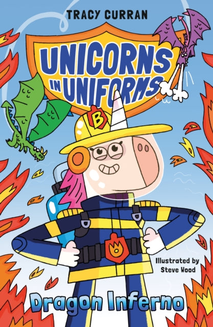Dragon Inferno : Unicorns in Uniforms #1-9781916747425