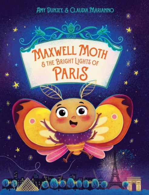 Maxwell Moth and the Bright Lights of Paris 9781922943774
