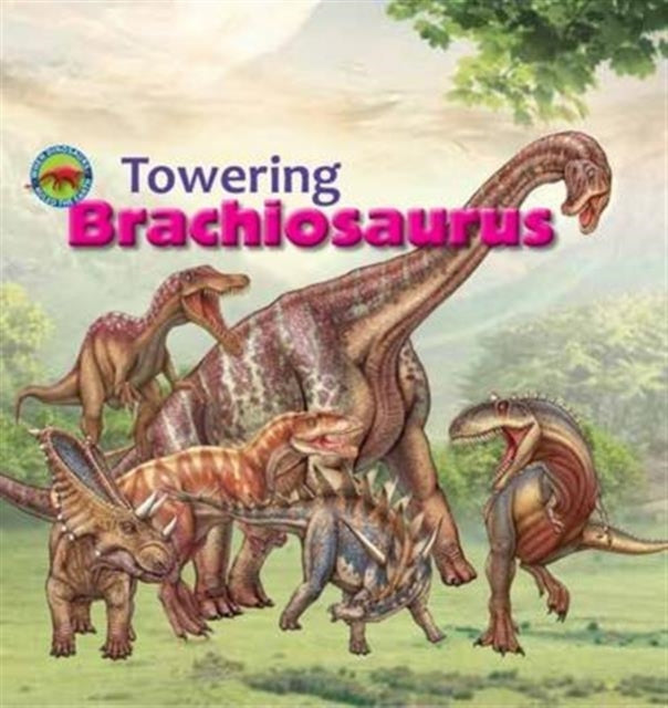 Towering Brachiosaurus 9781925234374