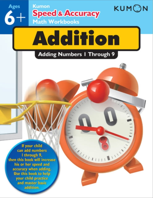Kumon Speed & Accuracy Addition: Adding Numbers 1 through 9-9781935800637