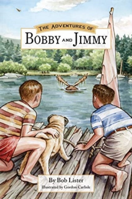 The Adventures of Bobby and Jimmy!-9781942155515