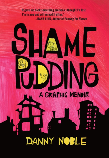 Shame Pudding : A Graphic Memoir-9781951491024