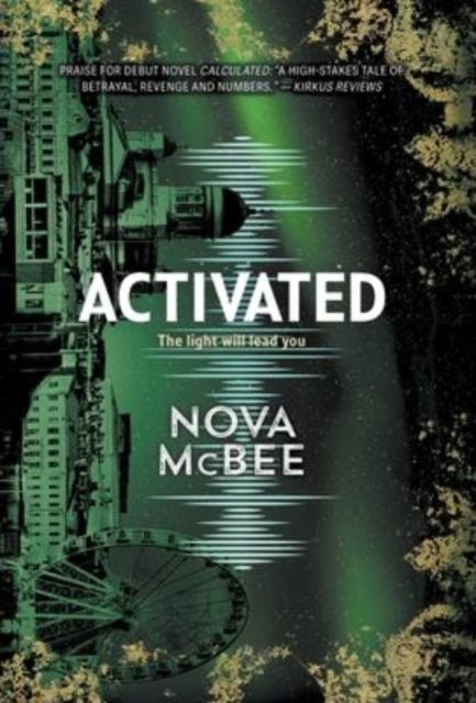 Activated : A Calculated Novel B2