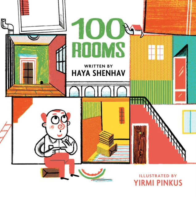 100 Rooms : A Whimsical Story about Finding Happiness in Simplicity 9781962011990