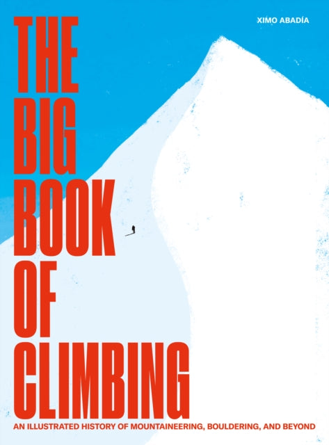 The Big Book of Climbing 9781962098168