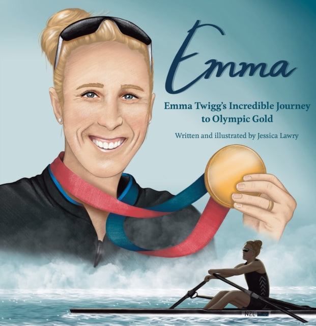 Emma : Emma Twigg's inspirational journey to Olympic gold 9781990003646