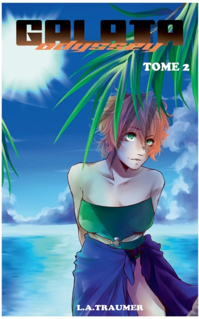 Galata Odyssey Tome 2 9782322240913