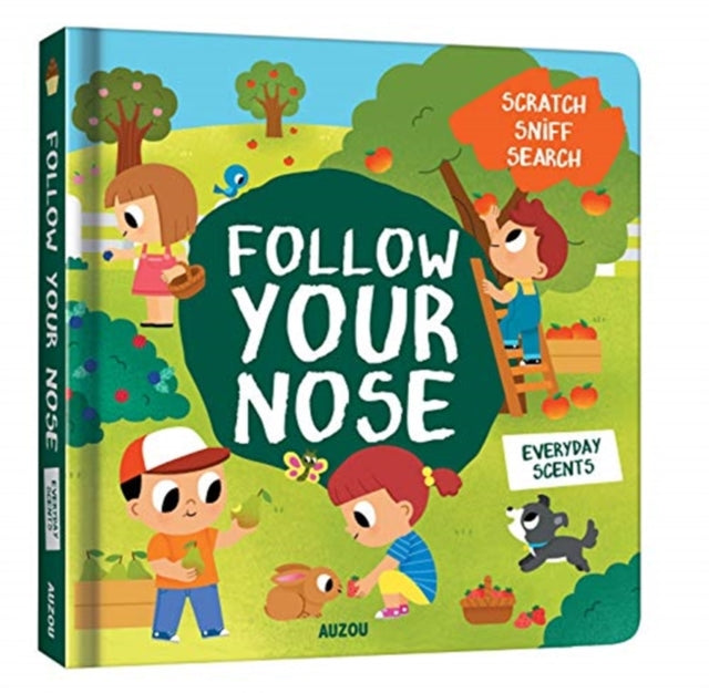 Follow Your Nose, Everyday Scents (A Scratch-and-Sniff Book) 9782733876114