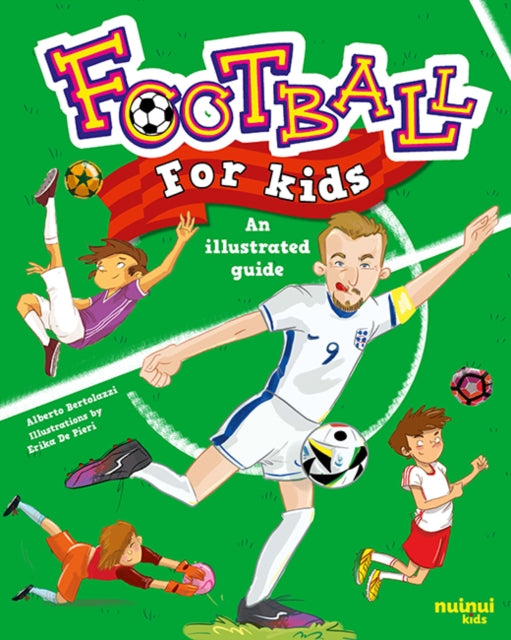 Football for Kids : An Illustrated Guide 9782889754625