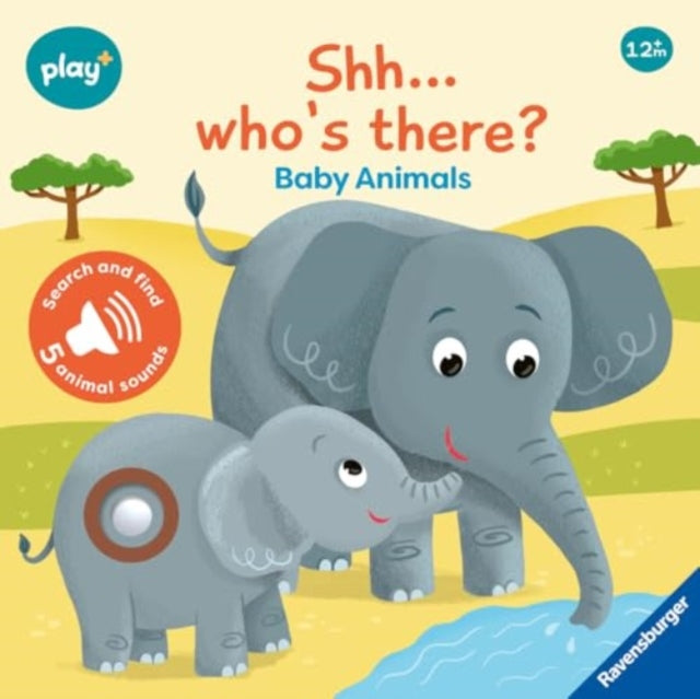 Ravensburger Play+ Infant & Toddler - Shhh.Who's there? Baby Animals My First Seek and Find Sound Book : Search and find-9783380970095