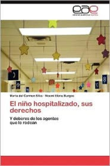 El Nino Hospitalizado, Sus Derechos 9783659019128