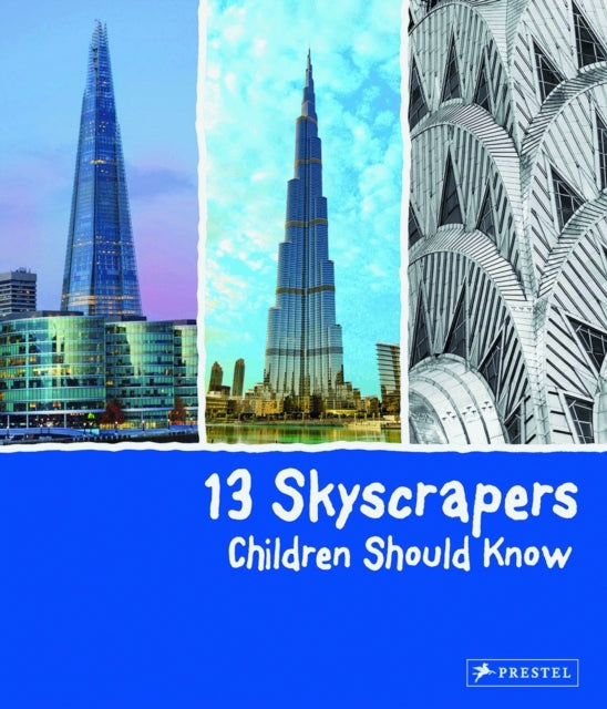 13 Skyscrapers Children Should Know 9783791372518