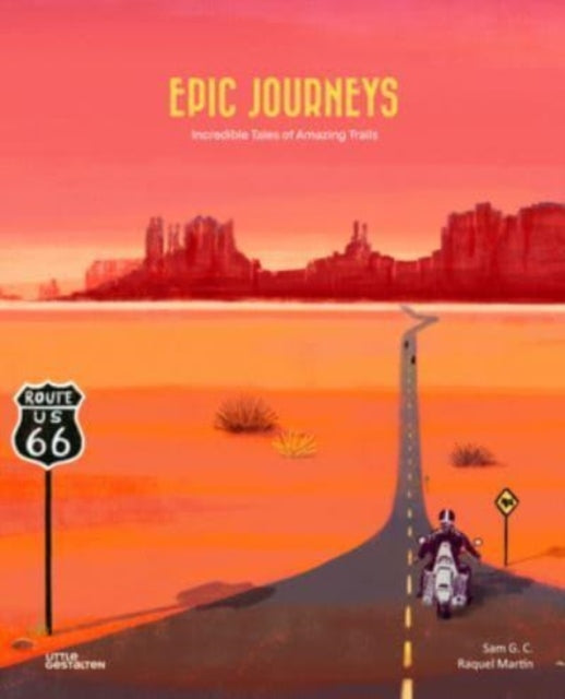 Epic Journeys: Incredible Tales of Amazing Trails-9783967047660
