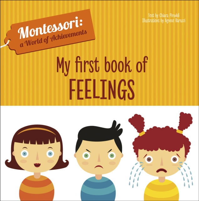 My First Book of Feelings : Montessori: A World of Achievements-9788854413795