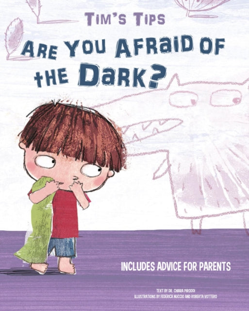 Are You Afraid of the Dark? : Tim's Tips. SOS Parents-9788854417267