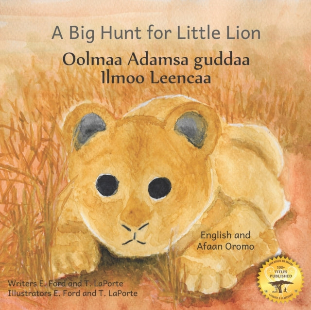 A Big Hunt For Little Lion : How Impatience Can Be Painful in Afaan Oromo and English B2