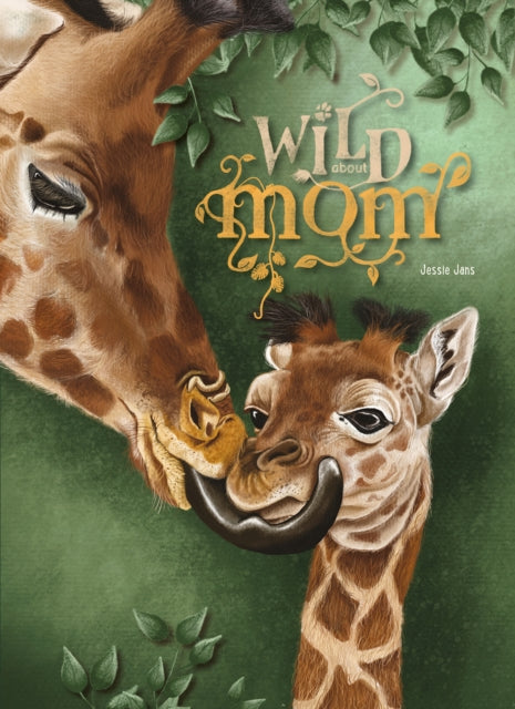 Wild About Mom 9798890631411