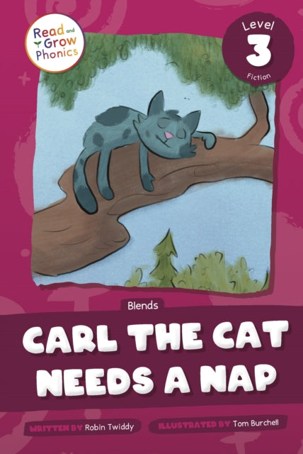 Carl the Cat Needs a Nap : Level 3 (Blends)-9798893590708