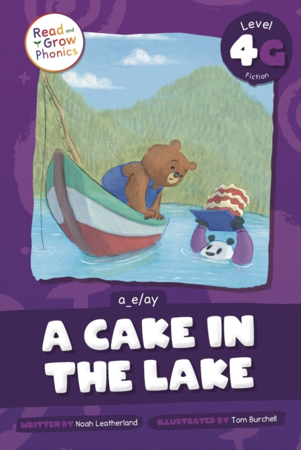 A Cake in the Lake : Level 4G (a_e/ay) B2