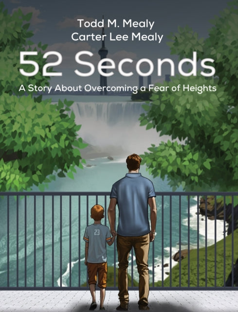 52 Seconds : A Story About Overcoming a Fear of Heights B2